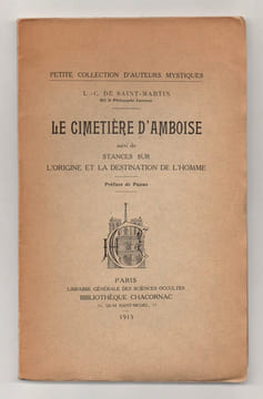 Le Cimetière d'Amboise. Suivi de Stances sur l'Origine et la Destination de l'Homme.. SAINT-MARTIN Louis-Claude (de),