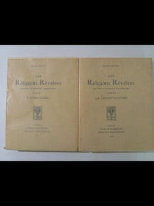 Les religions révélées. Tome I : L'hébraïsme [- Tome II : Le chistianisme].