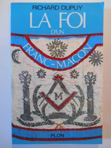 La foi d'un franc-maçon.