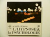 L'hypnose & la Psychologie.. DRIESSE Willy,