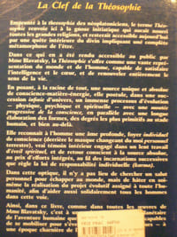 La Clef de la Théosophie - Un Exposé clair sous forme de questions et de réponses.De l'éthique, de la science et de la philosophie pour l'étude desquelles la Société Théosophique a été fondée.