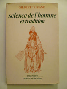Science de l'homme et tradition. Le nouvel esprit anthropologique.