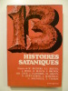 13 histoires sataniques. Oeuvres de W. Beckers, E.C. Bertin, J. Bixby, R. Bloch, F. Brown, H.B. Cave, J. Flanders, M. Grayn, N. Hawthorne, J. ...