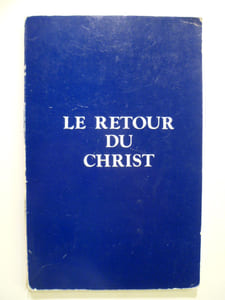 Le retour du Christ.