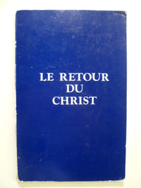 Le retour du Christ.