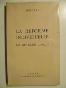 La Réforme individuelle. Les sept péchés capitaux.