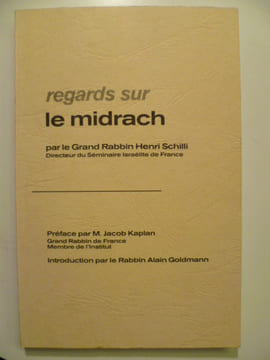Regards sur le midrach.. SCHILLI Henri (Grand Rabbin),