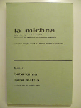 La michna. Tome 8.. LA MICHNA (Baba kama & Baba metzia) / WEILL Alain (trad.), GUGENHEIM Ernest (ss. la dir. de),