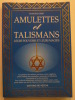 Amulettes et talismans. Leurs pouvoirs et leurs magies.. ORIS Edmond,