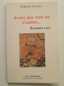 Avant que tout ne s'oublie Écoutez ceci.