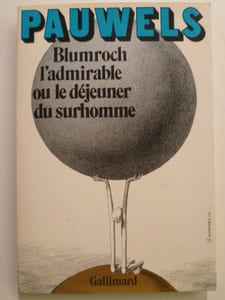 Blumroch l'admirable ou le déjeuner du surhomme.