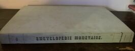 BONNEVILLE ENCYCLOPEDIE MONETAIRE NOUVEAU TRAITE DES MONNAIES D'OR ET D'ARGENT. Alphonse Bonneville
