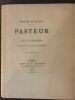 Pasteur et les pastoriens. Maurice de FLEURY