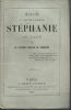 MADAME LA GRANDE DUCHESSE STEPHANIE DE BADE par HELION de BARREME Dentu 1860. Hélion de Barreme