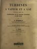 STODOLA TURBINES A VAPEUR ET A GAZ Dunod 1925 2 volumes complet. Stodola