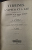 STODOLA TURBINES A VAPEUR ET A GAZ Dunod 1925 2 volumes complet. Stodola