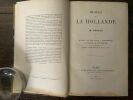 W. BURGER (Th. THORE) MUSEES DE LA HOLLANDE Renouard 1858-60 2 volumes Rare. W. Burger