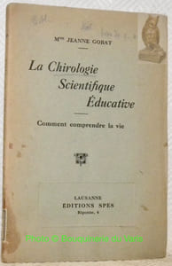 La Chirologie scientifique éducative. Comment comprendre la vie.