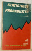 Statistique et probabilités. Préface de M. frechet. Collection Des Etudes à l’Industrie.. Lamat, J.