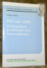 HIV und AIDS Wirksamkeit psychologischer Intervention. Freiburger Beiträge zur Psychologie. Band 14.. Hüsler, Gebhard.