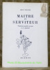 Maitre et serviteur. Traduction nouvelle revue par C. F. Ramuz. Collection Le Bouqet, n.° 26.. Tolstoï, Léon.