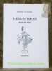 Gengis Khan. Pièce en huit tableaux. Collection du Bouquet, n.° 70.. BAUCHAU, Henry.