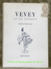 Vevey et ses environs. Hôtes illustres. Fête des Vignerons. Préface de Paul Morand. Collection du Bouquet, n.° 58.. 