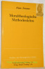 Moraltheologische Methodenlehre. Studien zur theologischen Ethik 27.. Demmer, Klaus.