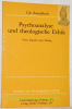 Psychoanalyse und theologische Ethik. Neue Impluse zum Dialog. Studien zur theologischen Ethik 18.. Rauchfleisch, Udo.