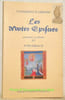 Catherine d’Amboise Les devotes Epistres pr&eacute;sent&eacute;es et &eacute;dit&eacute;es par Yves Giraud.. Catherine d’Ambroise.