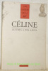 Cahiers Céline 5. Lettres à des amies. Textes réunis et présentés par Colin W. Nettelbeck.. CELINE, Louis-Ferdinand.