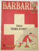 Barbarie. Mensuel de Bandes Dessinées. Octobre 1974. Spécial Avenir. Suisse Terre d’Asile.. 