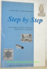Step by Step. Proceedings of the 4th Coloquium Board Games in Academia.. Retschitzki, Jean. - Haddad-Zubel, Rosita.