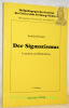 Der Sigmatismus. Ursachen und Behandlung. 3. Auflage, Dritte, neu bearbeitete und ergänzte Auflage. Mir einemn Geleitwort von Dr. Hans-Joachim Motsch. ...