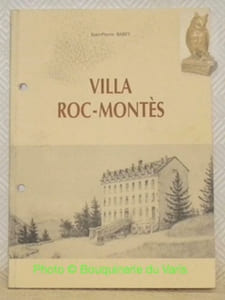 Villa Roc-Montès. Chronique de la Villa Roc-Montès, Le Noirmont, 1904 - 1992.