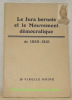 Le Jura bernois et le Mouvement démocratique de 1830 - 1831. Thèse.. MOINE, Dr. Virgile.