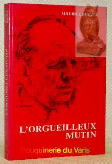 L'orgueilleux Mutin.. BIDAUX, Maurice.