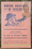 Le Conte du Paroissien Négligent. Cahiers Valaisans de Folklore, fondés en 1928 par Basile Luyet, 11.. MURET, Ernest.