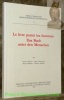 Le livre parmi les hommes. / Das Buch unter den Menschen. Défis et dialogues. 11 / Herausforderung und Besinnung. 11.. BRAUN, Hans E. - CHAUVEINC, ...
