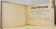 Atlas populaire de toutes les parties de la Terre a l’usage des ecoles et des familles. Complet en 28 cartes typographiques colorieés.. ISSLEIB, ...