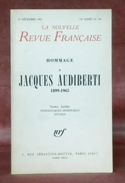 Hommage à Jacques Audiberti 1899-1965. Textes inédits, témoignages-hommages, études.La Nouvelle Revue Française. 13e année N°156.. (Audiberti, ...