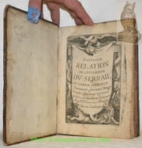 Nouvelle relation de l'interieur du serrail du grand seigneur. Contenant plusieurs singularitez qui jusqu'icy n'ont point estè mises en lumiere. Par J. B. Tavernier Ecuyer Baron d’Aubonne.