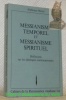 Messianisme temporel et messianisme spirituel. Réflexions sur les idéologies contemporaines. Cahiers de la Renaissance vaudoise 114.. MOREL, Alphonse