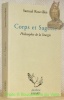 Corps et Sagesse. Philosophie de la liturgie. Collection “Aletheia”.. ROUVILLOIS, Samuel.