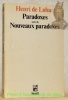 Paradoxes suivi de Nouveaux paradoxes.. LUBAC, Henri de.