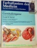 Farbatlanten der Medizin. The Ciba Collection of Medical Illustrations. Band 3: Genitalorgane. Konzept und Illustrationen: Frank H. Netter. Redigiert ...