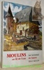 Moulins au fil de l'eau en Anjou. Préface d’Emile Joulain. Collection Pittoresque de nos Provinces, n.° 3.. MAUDONNET, Paul.