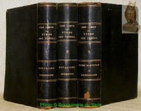 Etude des fleurs. Botanique élémentaire, descriptive et usuelle. Quatrième édition entièrement revue et considérablement augmentée. Tome premier: botanique élémentaire et clefs analytiques. Tome deuxième: botanique descriptive. Tome troisième: flore horticole et dictionnaire. (3 Volumes, complets).