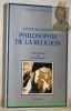 Philosophie de la Religion. Collection L’Espace Intérieur.. Kolakowski, Leszek.