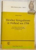 Bündner Kriegsdienste in Holland um 1700. Eine Studie zu den Beziehungen zwischen Holland und Graubünden von 1693 bis 1730. Reihe Historia raetica ...